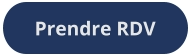 Prendre RDV