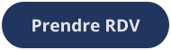 Prendre RDV